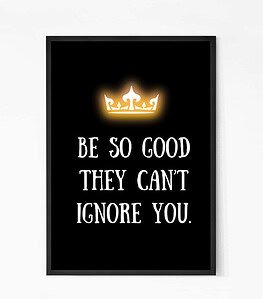 Be So Good Quote Wall Art