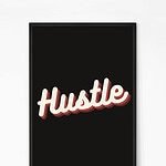 Hustle quote wall art