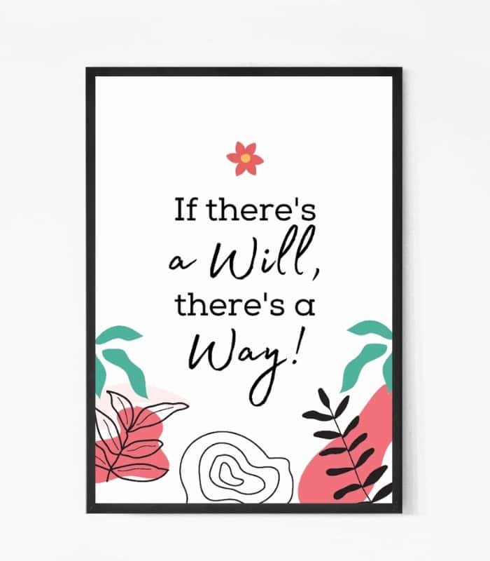 If There Is A Way Quote Wall Art