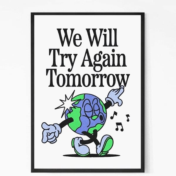 Try Again Tomorrow Motivational Quote Wall Art