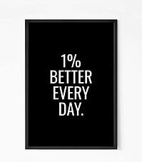 One Percent Better Everyday Quote wall art