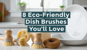 8 Eco-Friendly Dish Brushes You’ll Love