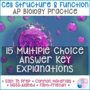 AP Biology Practice Cell Structure and Function