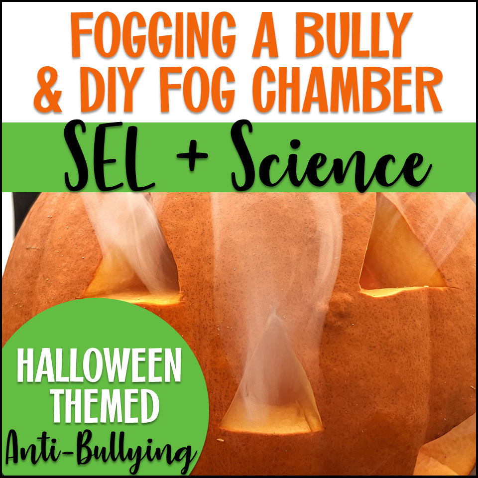 Halloween science activity with a DIY fog chamber inside a jack-o-lantern and a lesson on bullying prevention