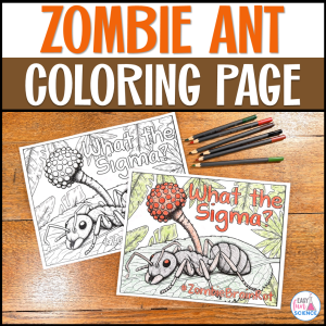 What the sigma coloring page with zombie ant
