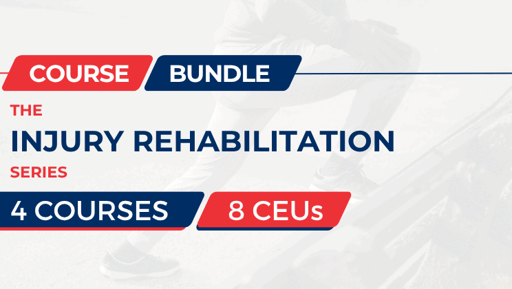 Injury Rehabilitation Series