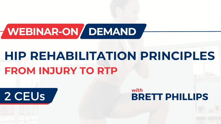 Hip Rehabilitation Principles: From Injury to RTP
