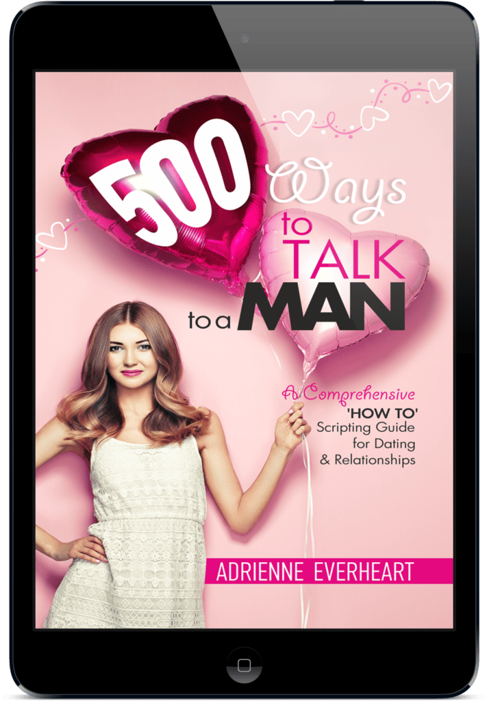How to Talk to a Man