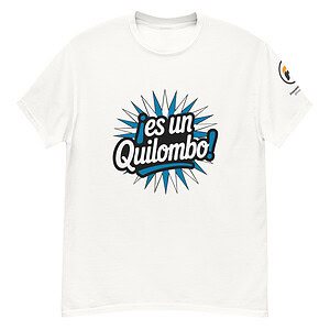 “¡Es un Quilombo!” Argentinian expression graphic tee design with blue and white accents.