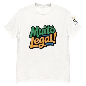 “Muito Legal!” Brazilian Portuguese phrase graphic tee with green, yellow, and blue lettering.
