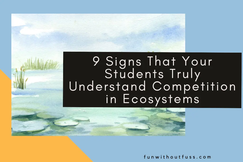9 Signs Ecosystem Understanding Wetland ecosysstem background. 9 Signs That Your Students Truly Understand Competition in Ecosystems