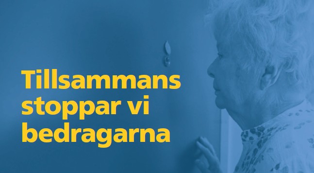 Bild på en äldre kvinna och rubriken Tillsammans stoppar vi bedragarna