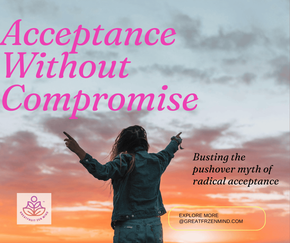 Acceptance Without Compromise: Empowered, Confident Strength