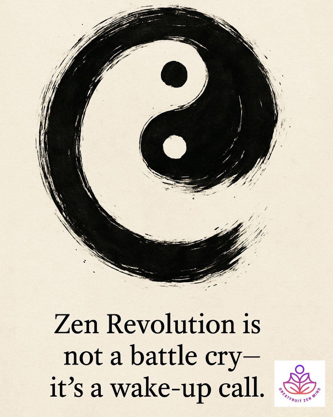 Zen Drop 009: Start Zen Revolution Redux
