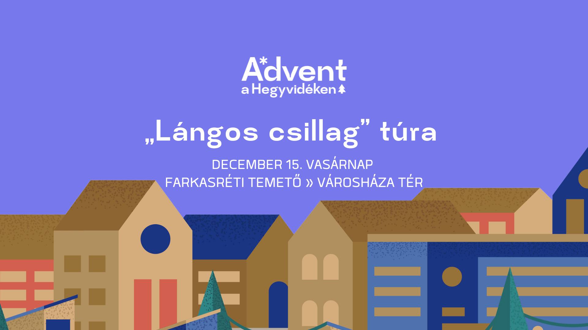 LÁNGOS CSILLAG TÚRA 3.