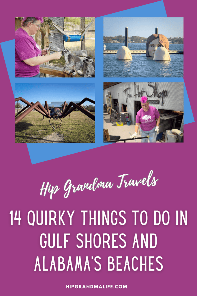 Pinterest graphic highlighting 14 quirky things to do in Gulf Shores and Alabama's Beaches with photos of the Alabama Gulf Coast Zoo, Lady in the Bay sculpture, giant spider sculpture, and The Hot Shop glassblowing studio.