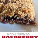 Image shows a Close up of jam bars with text simple and quick raspberry oatmeal bars.
