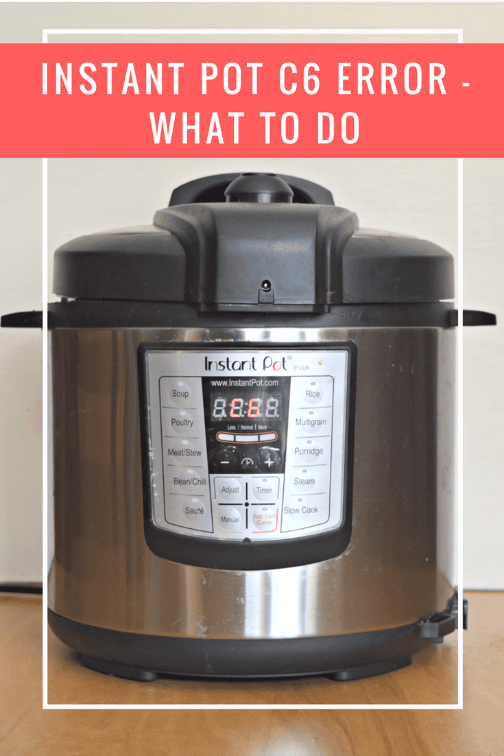 Instant pot c6 error - what to do and how to recover your pressure cooker. How to get it fixed under a warranty claim