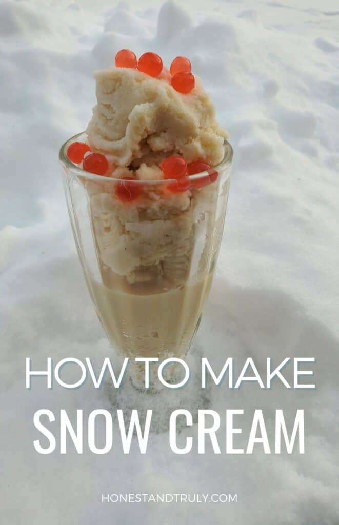 Milkshake glass sitting in the snow with snow ice cream and text how to make snow cream.