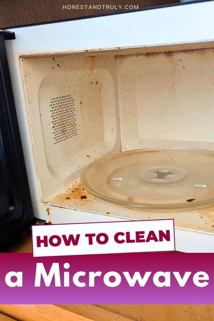 Image shows a Dirty microwave with text how to clean a microwave.