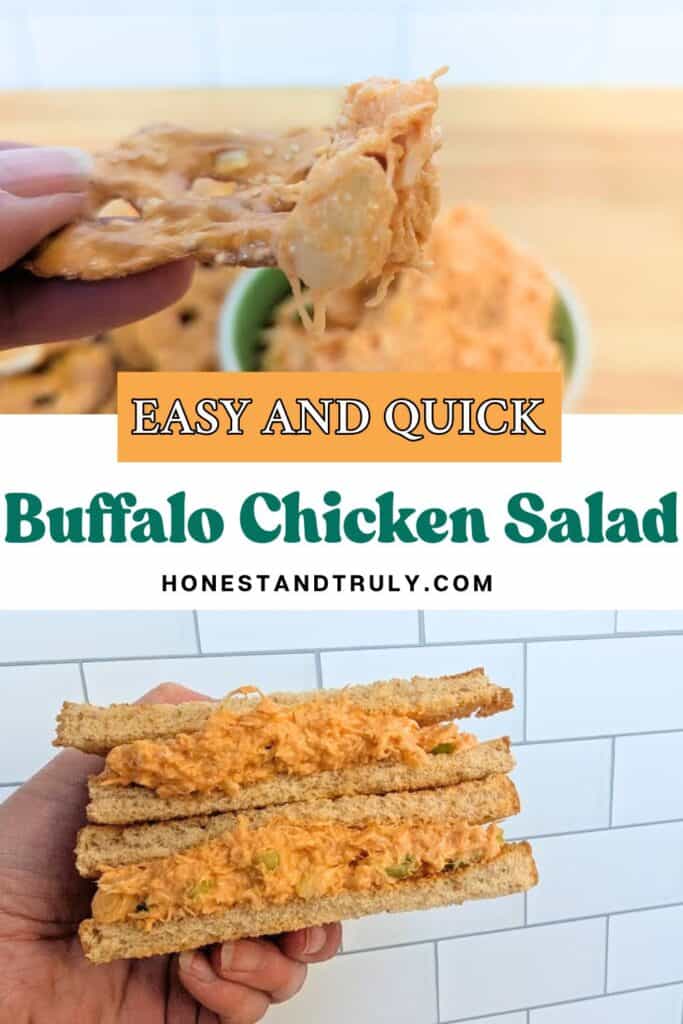 Image shows two pictures of buffalo chicken salad with text easy and quick buffalo chicken salad.