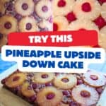 Three views of pineapple upside down cake with pineapple rings and cherries, featuring bold text promoting the cake and a website URL at the bottom. Perfect for fans of classic pineapple upside down cake desserts.