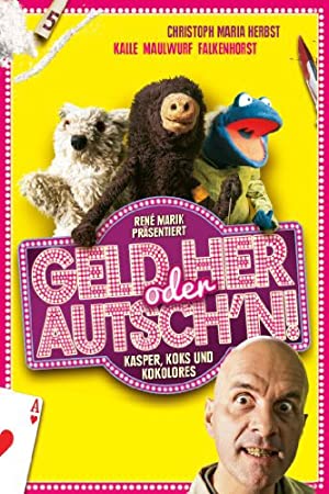 Geld her oder Autsch'n!