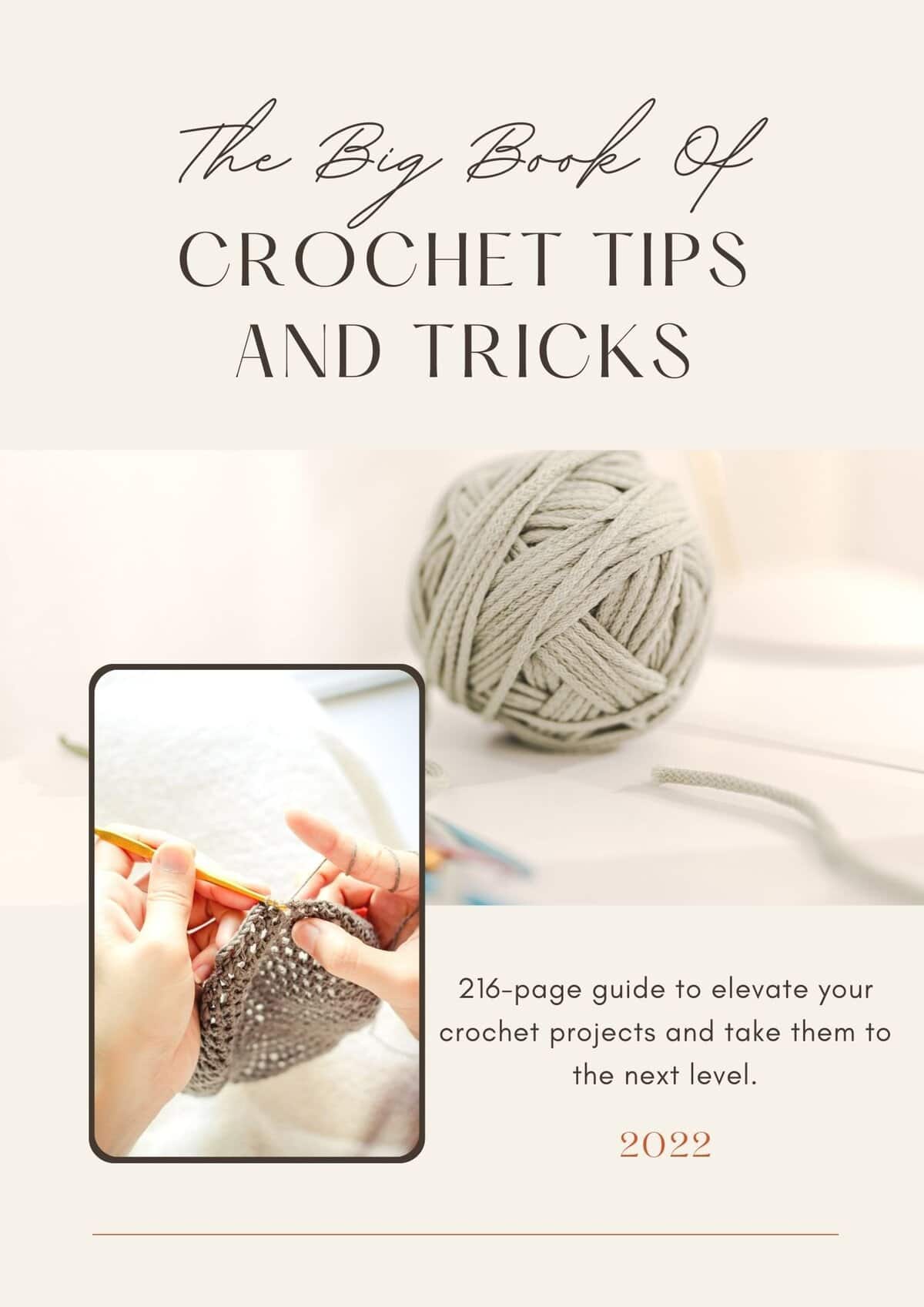 Big Book of Crochet Tips and Tricks