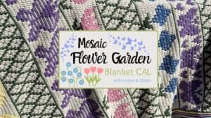 Mosaic Flower Garden Blanket CAL with Juniper & Oakes.