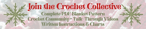 Join the Crochet Collective - complete PDF Blanket Pattern - Crochet Community - Talk-Through Videos - Written instructions and charts