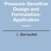 Pressure-Sensitive Design and Formulation Application (Volume 2) 1st Edition