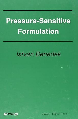 Pressure-Sensitive Formulation 1st Edition by Istvan Benedek
