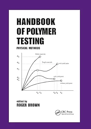 Handbook of Polymer Testing