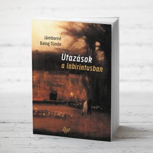 Utazások a labirintusban