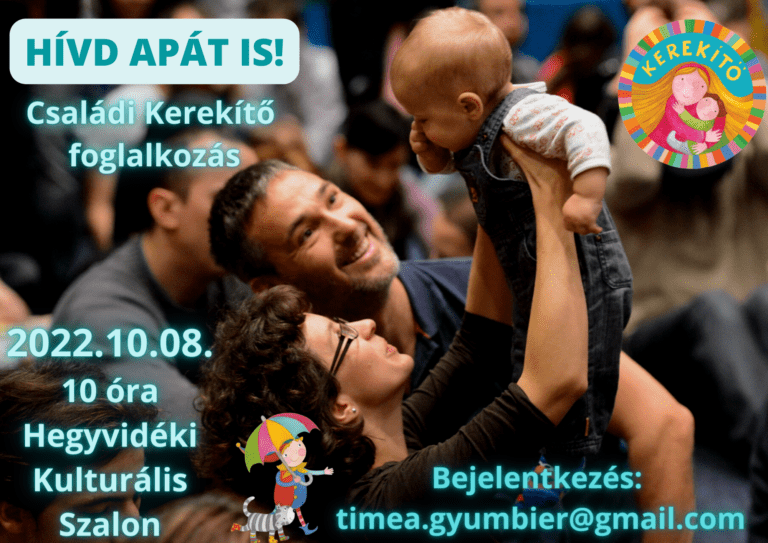 Kerekítő – Hívd Apát is!