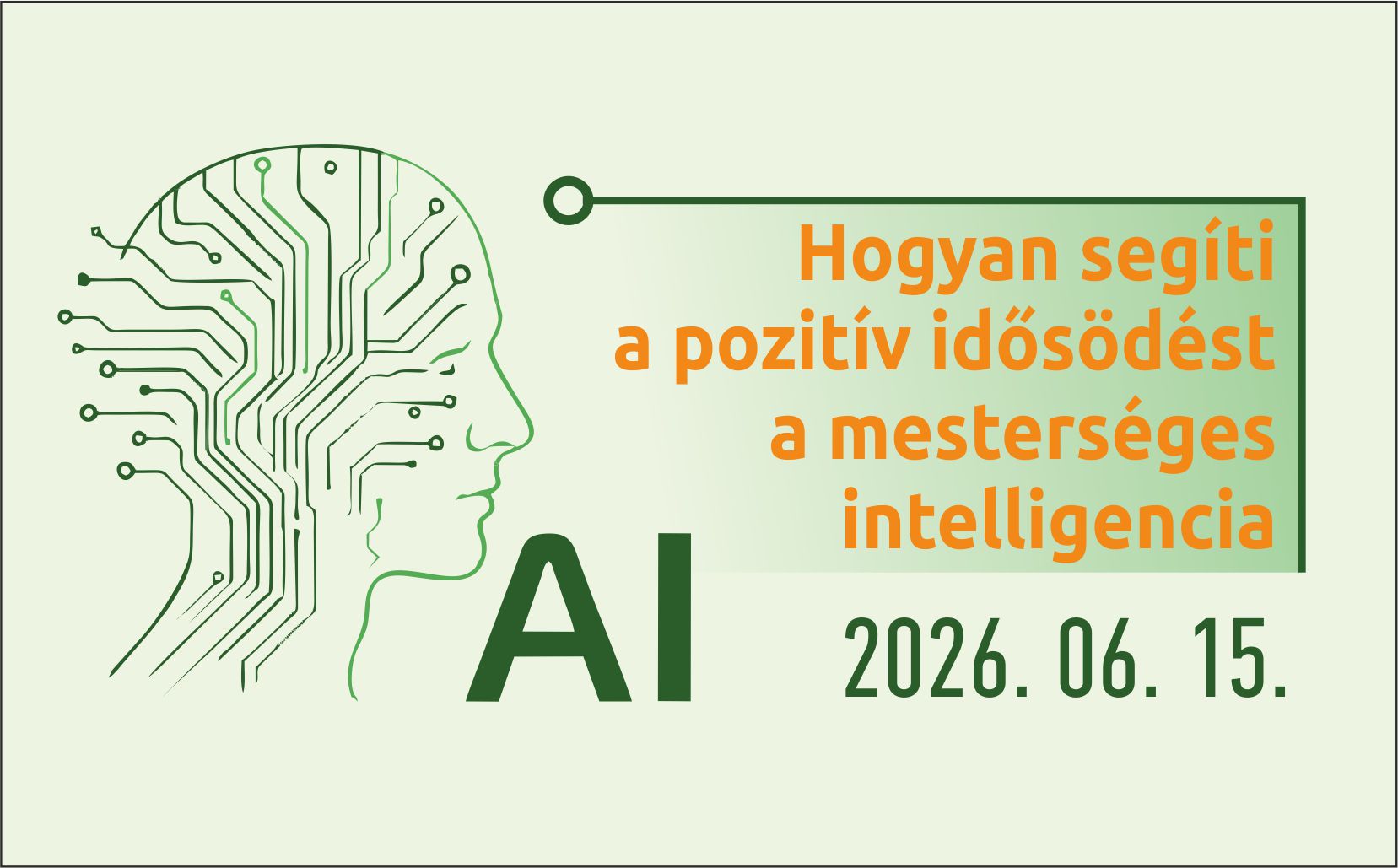 Hogyan segíti a pozitív idősödést a mesterséges intelligencia