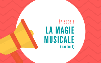 Les coulisses • Épisode 2 : La musique
