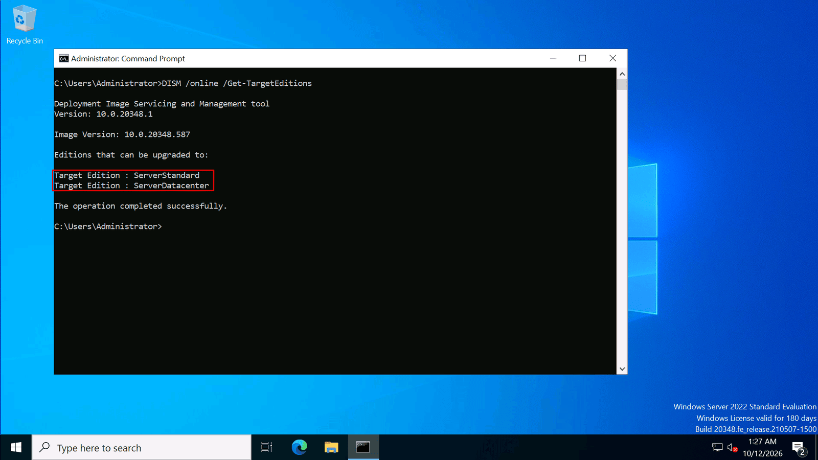 DISM /online /Get-TargetEditions on Windows Server 2022 lists ServerStandard and ServerDatacenter as editions you can convert to