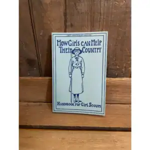 How Girls Can Help Their Country: Handbook for Girl Scouts (1913)