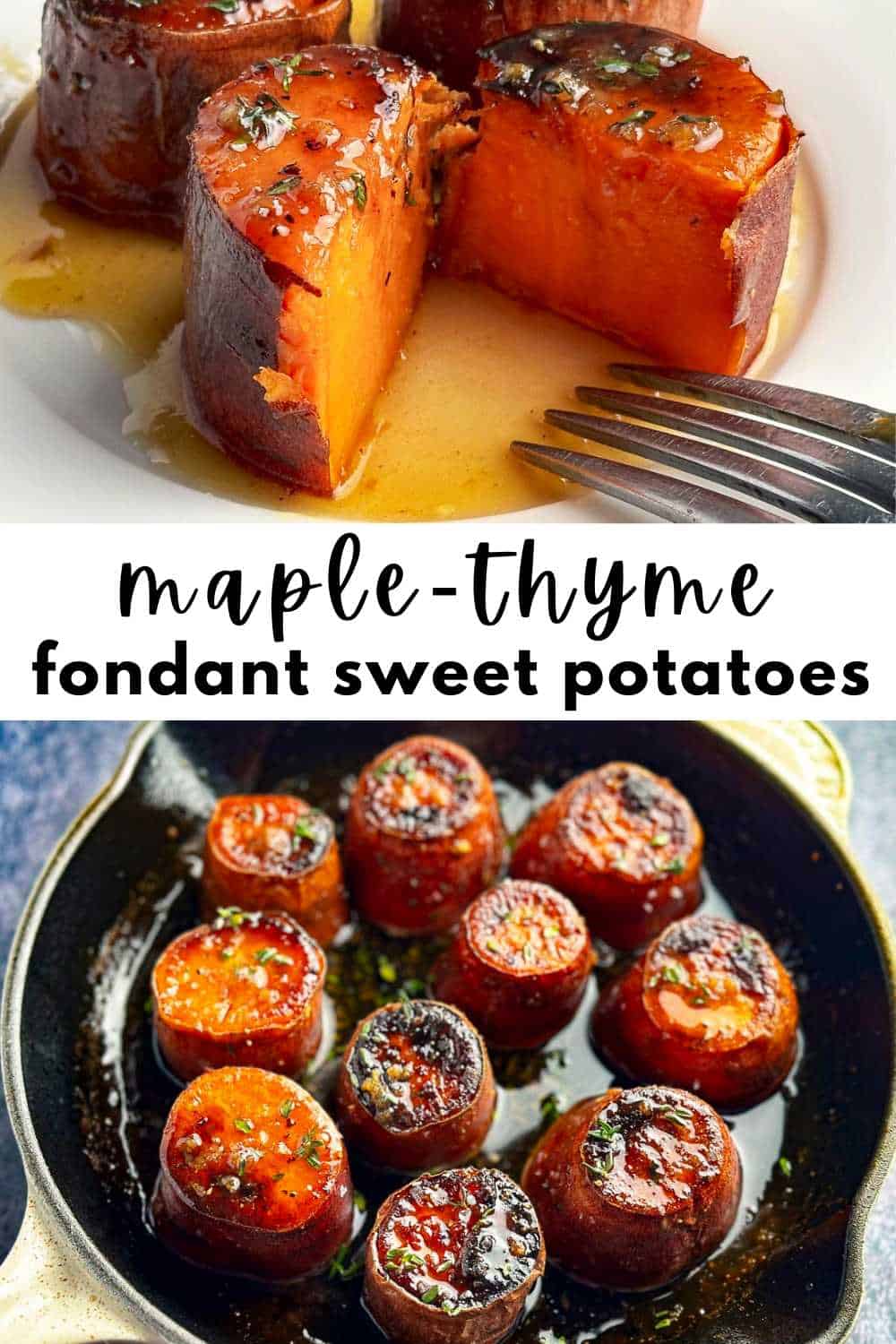 Fondant sweet potatoes with maple and fresh thyme sauce in a cast iron skillet.