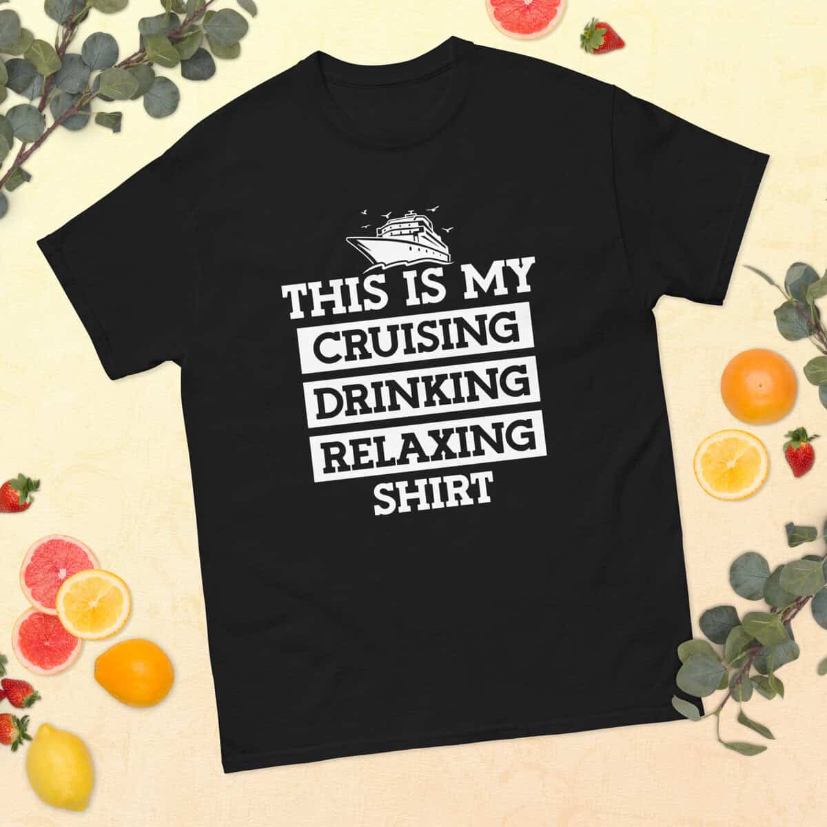 Cruising Drinking Relaxing | Classic tee