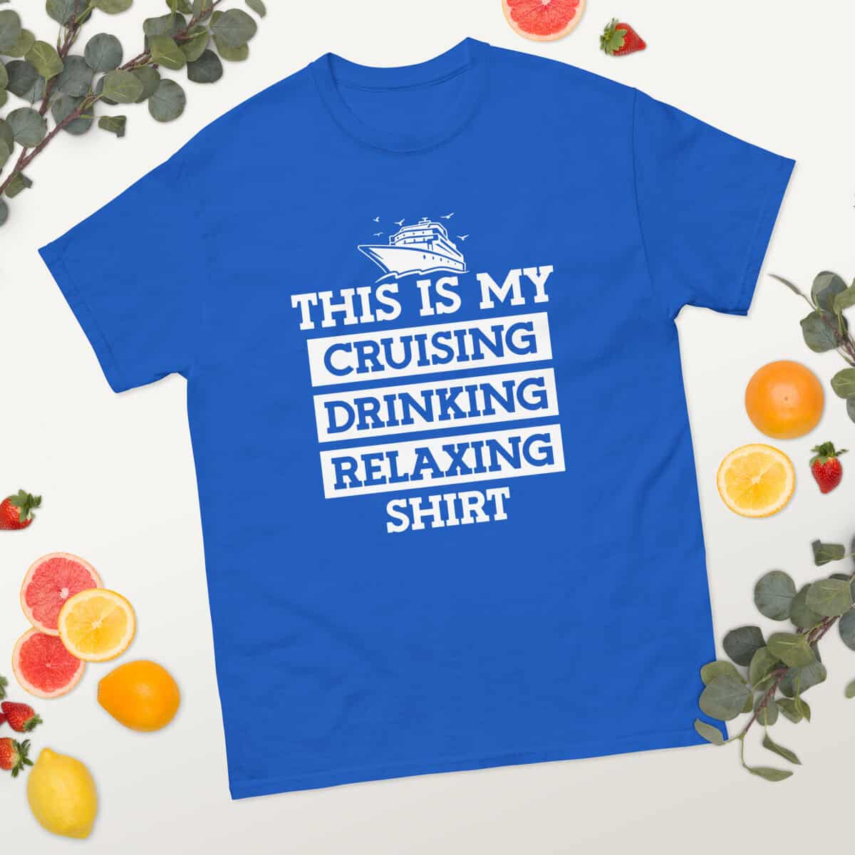 Cruising Drinking Relaxing | Classic tee