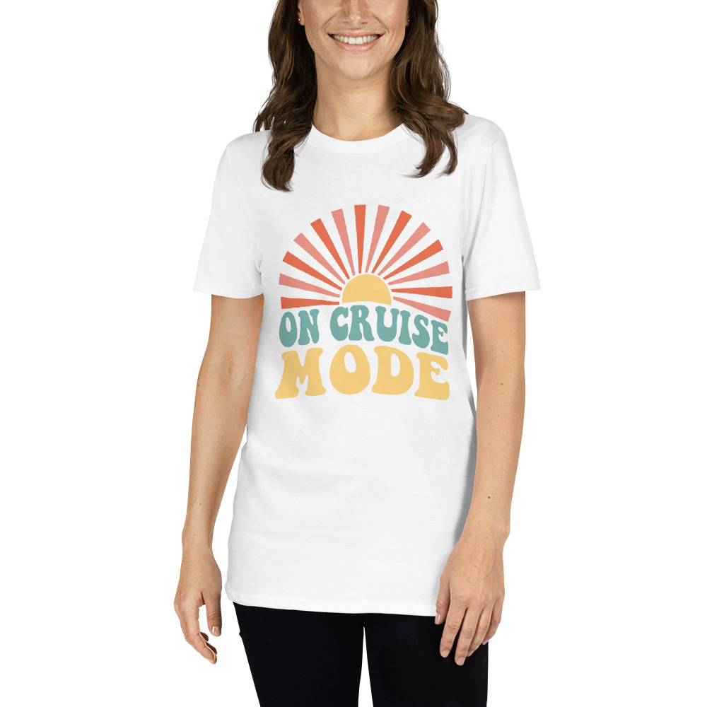 On Cruise Mode | Short-Sleeve Unisex T-Shirt
