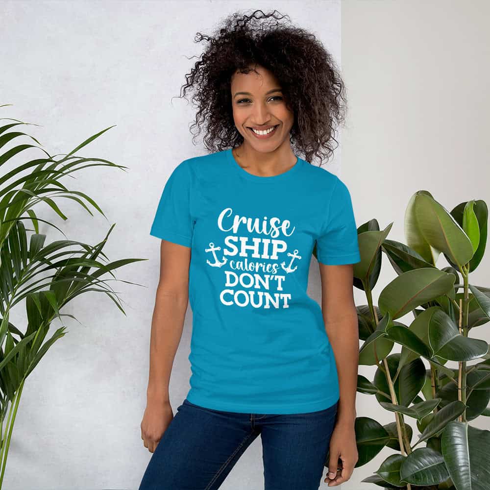 Cruise Ship Calories Don't Count | T-shirt