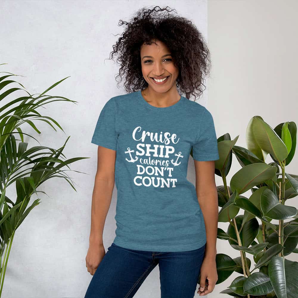 Cruise Ship Calories Don't Count | T-shirt