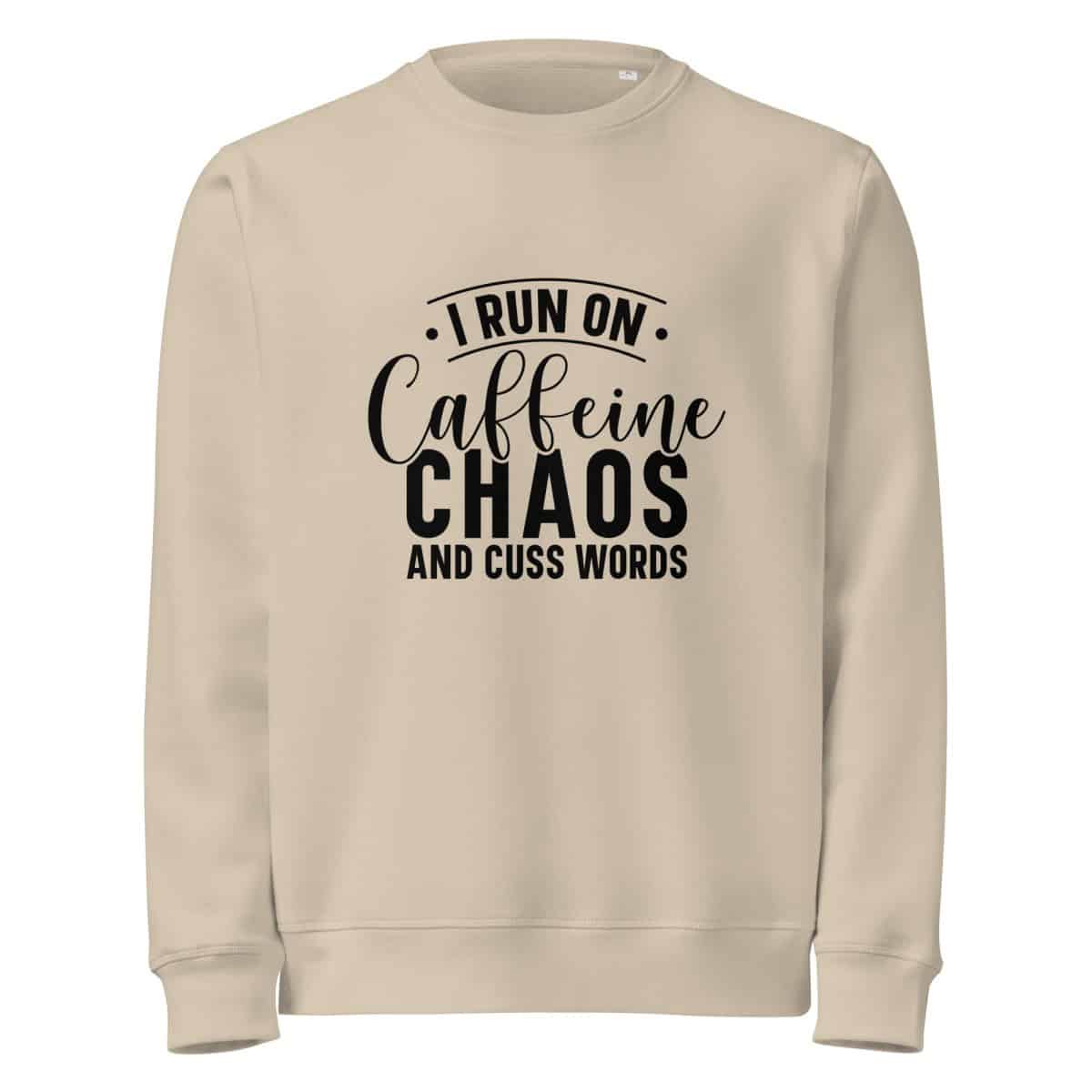 Caffeine Chaos Cuss Words | Unisex organic mid-weight sweatshirt