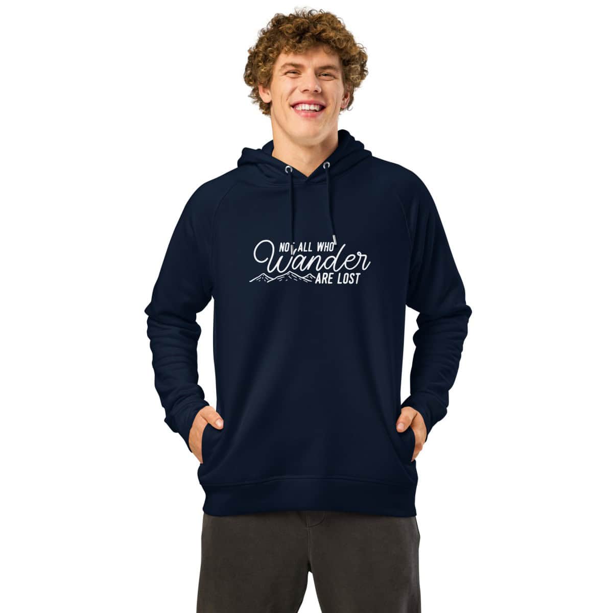 Not All Who Wander Are Lost | Unisex organic side pocket hoodie