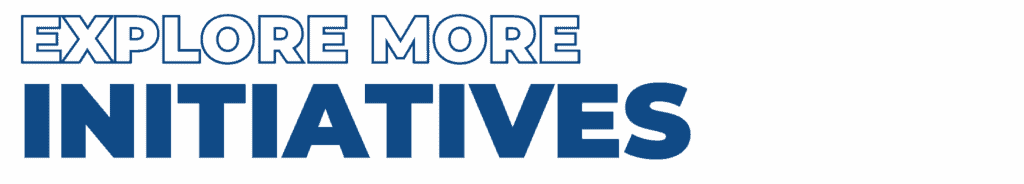 Heading: Explore More Initiatives