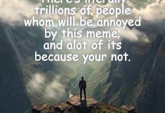 There’s literally trillions of people…