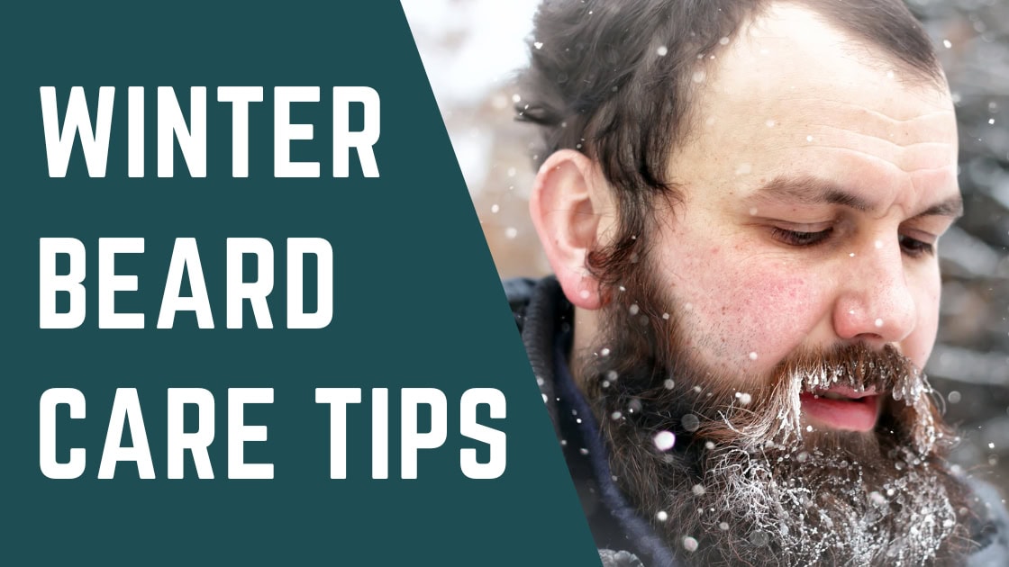 Winter Beard Care Tips
